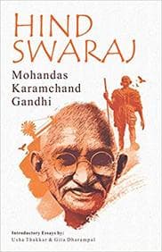 Hind Swaraj by Mohandas Karamchand Gandhi