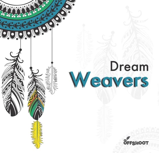 Dream Weavers by Offshoot