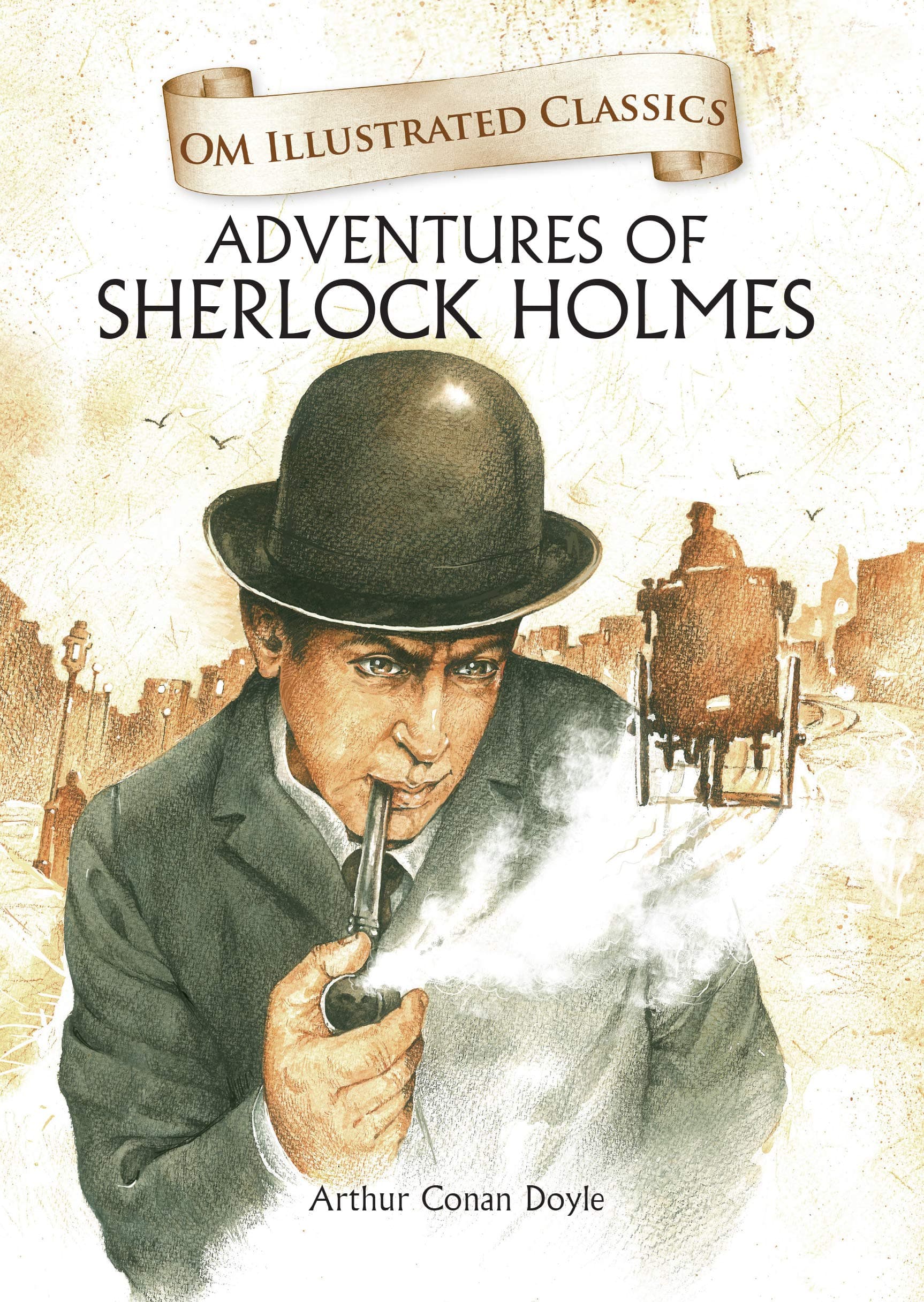 Adventures of Sherlock Homes : Illustrated Abridged Classics (Om Illustrated Classics) by Arthur Conan Doyle