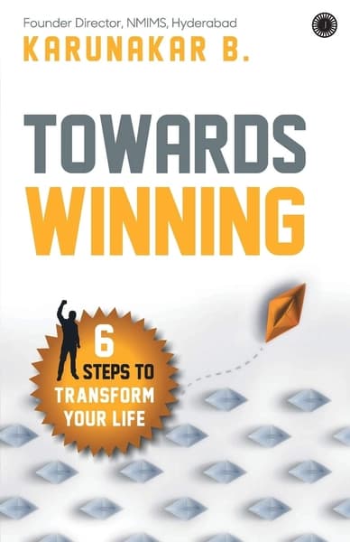 Towards Winning by B Karunakar