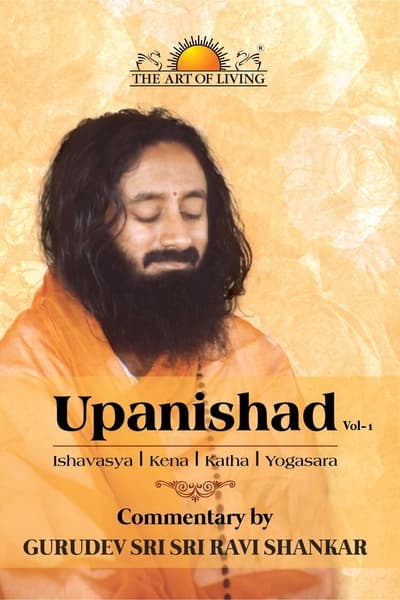 Upanishad vol 1 by Gurudev Sri Ravi Shanker