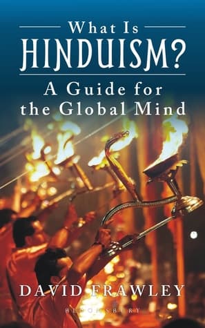 What is Hinduism? by David Frawley