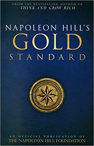 Gold Standard by Napoleon Hill