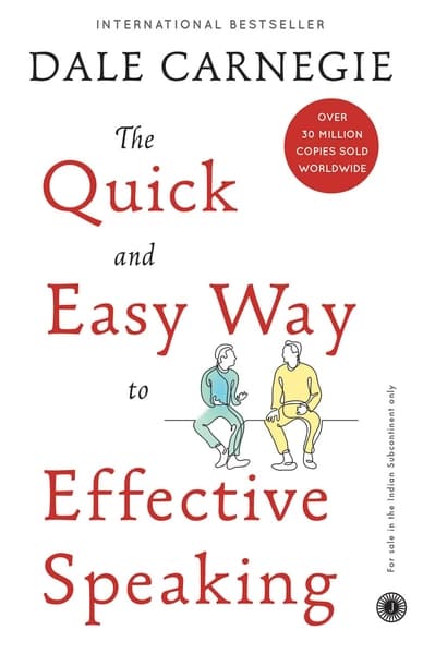 The Quick and Easy Way to Effective Speaking by Dale Carnegie