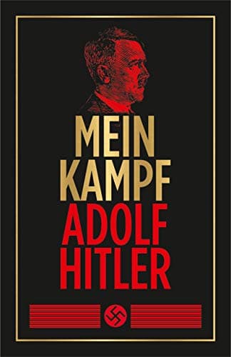 Mein Kampf  (Deluxe Hardbound Edition) by Adolf Hitler