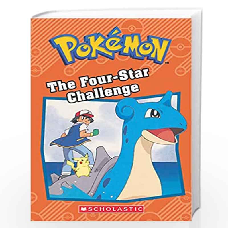 Pokemon: The Four-Star Challnge by Scholastic