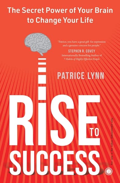 Rise To Success by Patrice Lynn