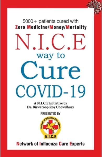 NICE Way to Cure COVID-19 by Dr Biswaroop Roy Chowdhury