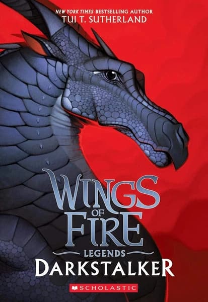 Wings Of Fire: Legends- Darkstalker by Tui T. Sutherland