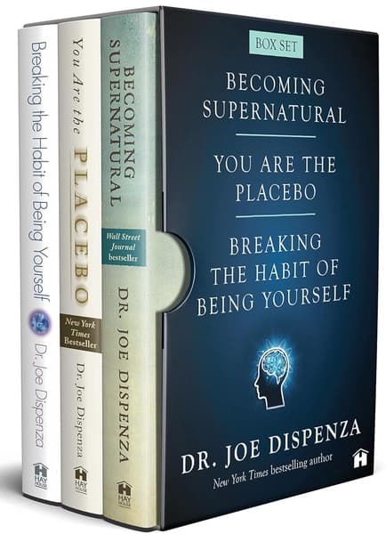 Dr. Joe Dispenza Box Set (Breaking the Habit of Being Yourself, You Are the Placebo, Becoming Supernatural) by Dr Joe Dispenza
