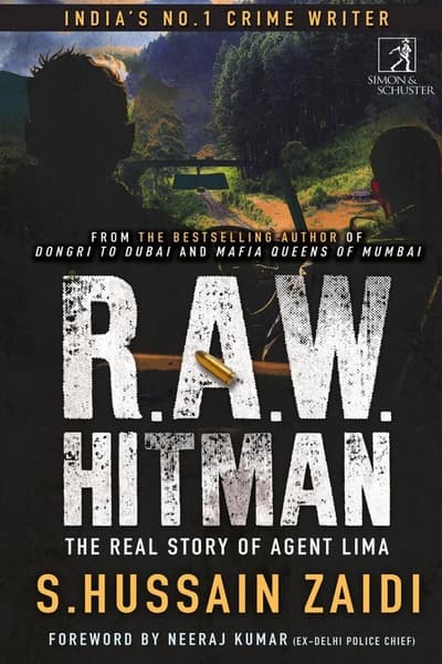 R.A.W. Hitman: The Real Story of Agent Lima by S. Hussain Zaidi