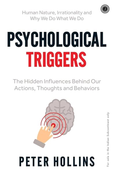 Psychological Triggers by Peter Hollins