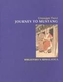 Journey to Mustang, 1952 by Giuseppe Tucci