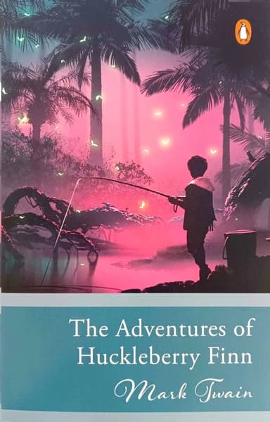 The Adventures of Huckleberry Finn by Mark Twain