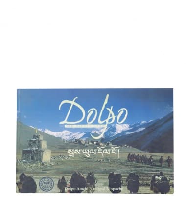 dolpo by Dolpo Amchi Namgyal Rinpoche