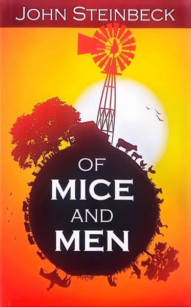 Of Mice and Men by John Steinbeck