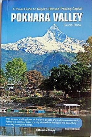 Pokhara Valley Guide Book by Dhoju