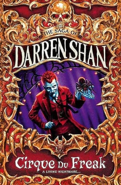 Cirque Du Freak (The Saga of Darren Shan, Book 1) by Darren Shan