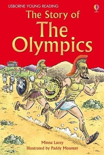 The Story of the Olympics by Minna Lacey