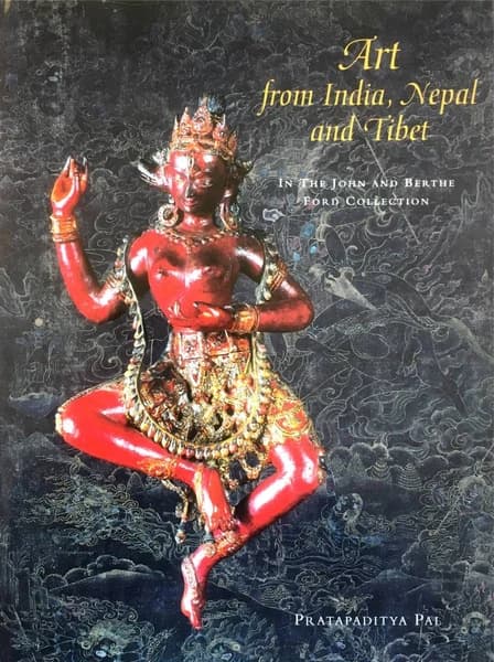 Art from India, Nepal and Tibet by Pratapaditya Pal