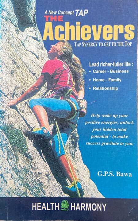 The Achievers by G.P.S. Bawa