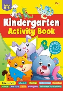 Kindergarten Activity Book Ages 5-6 by Om Books International