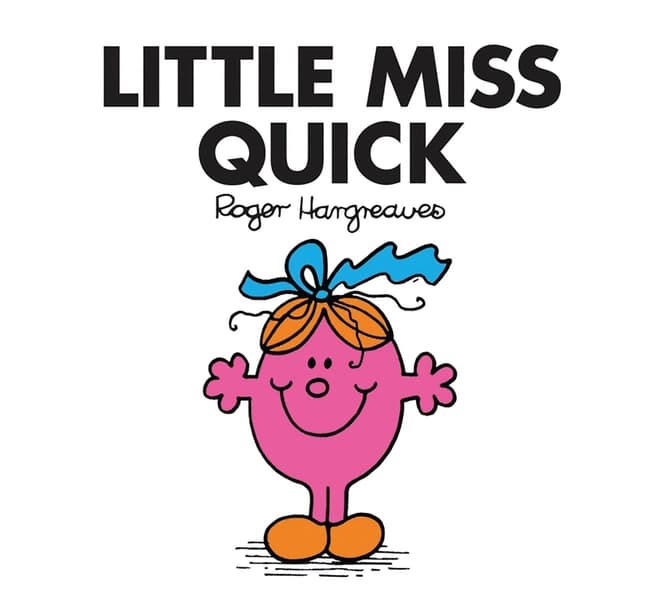 Little Miss Quick by Roger Hargreaves