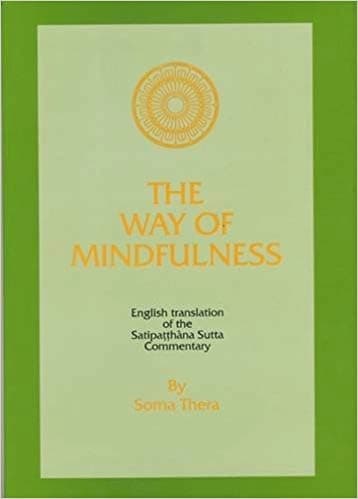 The way of mindfullness by Soma Thera