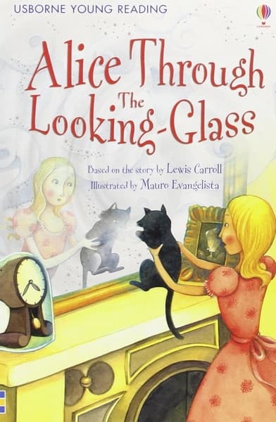 Alice Through The Looking Glass by Lewis Carroll