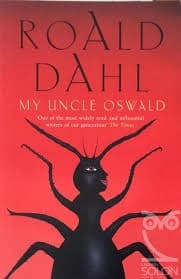 My Uncle Oswald by Roald Dahl