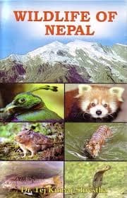 Wildlife Of Nepal by Tej Kumar Shrestha