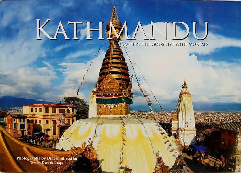 kathmandu where the gods live with mortals by Dinesh. Shrestha