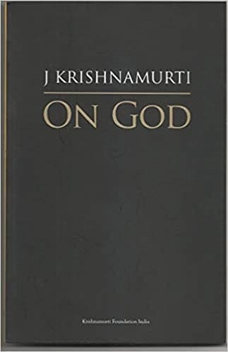 On God by J. Krishnamurti