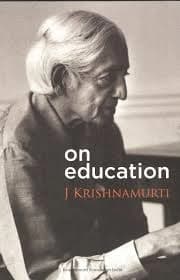 On education by J. Krishnamurti