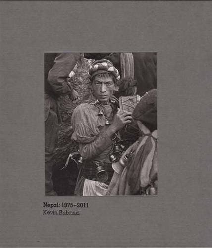 Nepal 1975-2011 by Kevin Bubriski