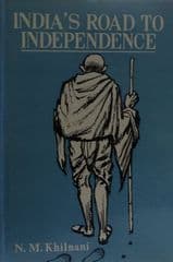 india's road to independence by N.M. Khilnani