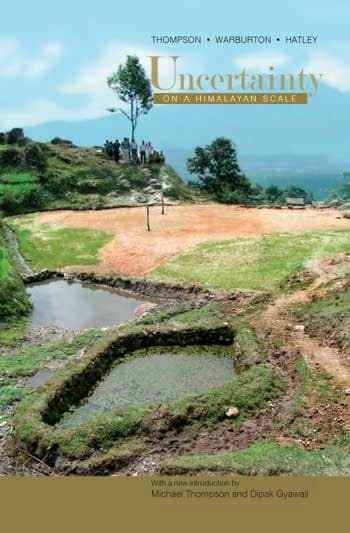Uncertainty on a himalayan scale by Michael Thompson Warburton Hatley