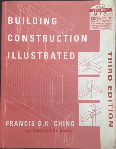 Building Construction Illustrated by Francis D.K. Ching